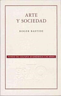 Arte y sociedad/ Arts and Society (Paperback)