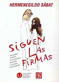 Siguen las Firma (Paperback, 1st)