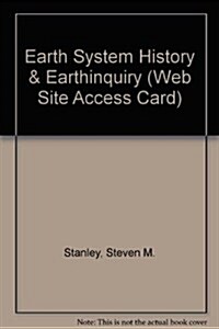 Earth System History + Earthinquiry (Web Site Access Card) (Hardcover, 3rd)