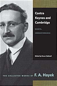 Contra Keynes and Cambridge: Essays, Correspondence (Paperback)