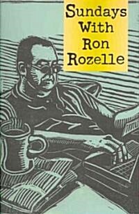 Sundays with Ron Rozelle (Paperback)