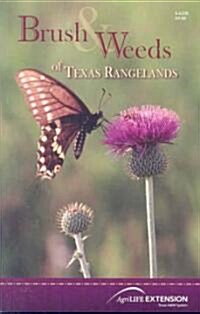 Brush & Weeds of Texas Rangelands (Paperback)
