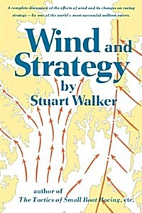 Wind and Strategy (Paperback)