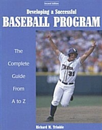 Developing a Successful Baseball Program (Paperback, 2nd)