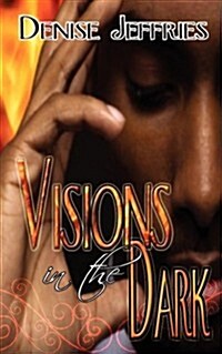 Visions in the Dark (Paperback)