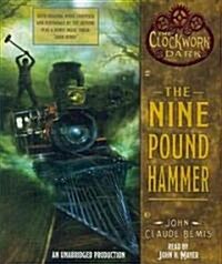 The Nine Pound Hammer (Audio CD, Unabridged)