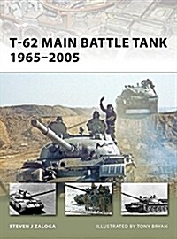 T-62 Main Battle Tank 1965-2005 (Paperback)