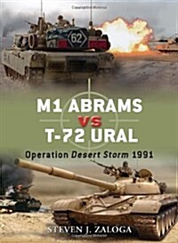 M1 Abrams vs T-72 Ural : Operation Desert Storm 1991 (Paperback)