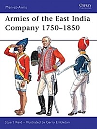 Armies of the East India Company 1750-1850 (Paperback)