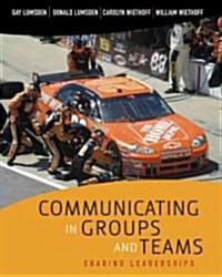 Communicating in Groups and Teams: Sharing Leadership (Paperback, 5)