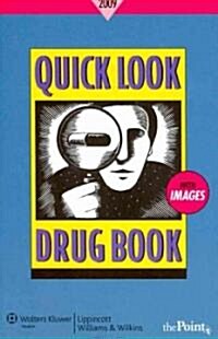 Quick Look Drug Book 2009 (Paperback, CD-ROM, 1st)