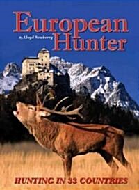 European Hunter: Hunting in 33 Countries (Hardcover)