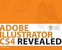 Adobe Illustrator CS4 Revealed (Paperback, CD-ROM, 1st)