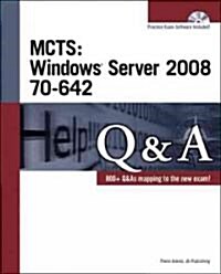 MCTS Windows Server 2008 70-642 Q & A (Paperback, CD-ROM, 1st)