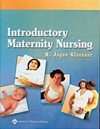 Introductory Maternity Nursing (Paperback, 1st, PCK)