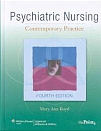 Psychiatric Nursing Contemporary Practice 4th Ed + Lippincotts Interactive Case Studies in Psychiatric Mental Health Nursing (Hardcover, 4th, PCK)
