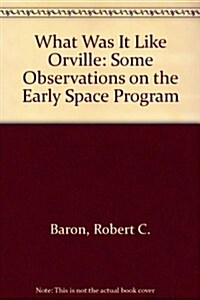 What Was It Like Orville (Paperback)