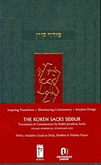 The Koren Sacks Siddur: Hebrew/English Prayerbook for Shabbat & Holidays with Translation and Commentary (Hardcover)