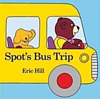 [중고] Spot‘s Bus Trip (Board Book)