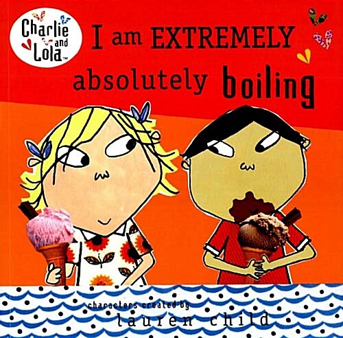 [중고] I Am Extremely Absolutely Boiling (Paperback)