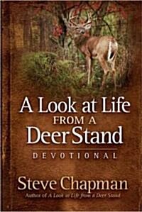 A Look at Life from a Deer Stand Devotional (Hardcover)