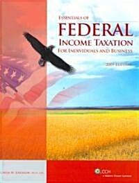 Essentials of Federal Income Taxation for Individuals and Business 2009 (Paperback)