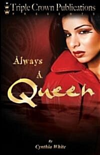 Always a Queen: Triple Crown Publications Presents (Paperback)
