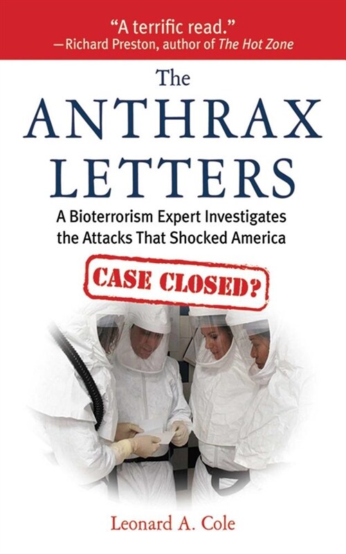 The Anthrax Letters: A Bioterrorism Expert Investigates the Attack That Shocked America (Paperback, Revised, Expand)