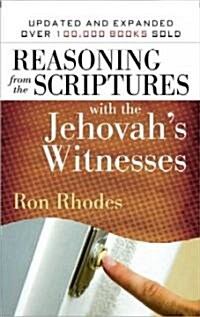 Reasoning from the Scriptures with the Jehovahs Witnesses (Paperback, Updated and Exp)