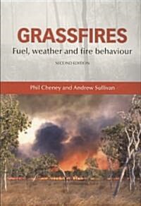 Grassfires: Fuel, Weather and Fire Behaviour (Paperback, 2, Revised)