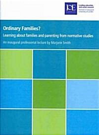 Ordinary Families?: Learning about Families and Parenting from Normative Studies (Paperback)