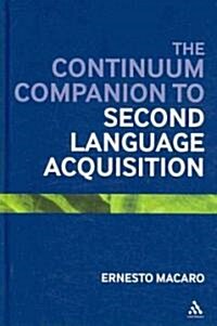 The Continuum Companion to Second Language Acquisition (Hardcover)