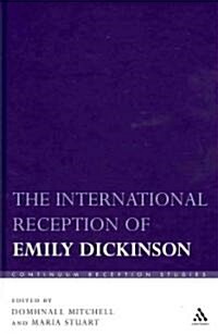 The International Reception of Emily Dickinson (Hardcover)