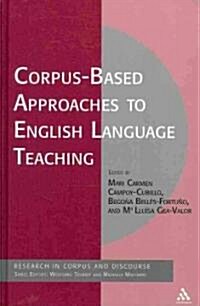Corpus-Based Approaches to English Language Teaching (Hardcover)