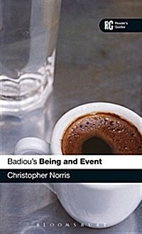Badious Being and Event : A Readers Guide (Hardcover)