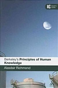 Berkeleys Principles of Human Knowledge : A Readers Guide (Paperback)