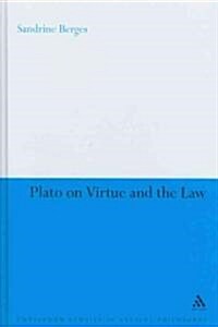 Plato on Virtue and the Law (Hardcover)