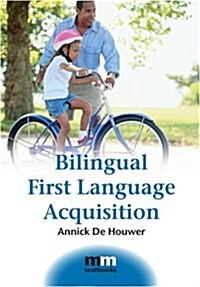 Bilingual First Language Acquisition (Paperback)