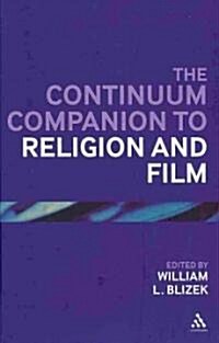 The Continuum Companion to Religion and Film (Hardcover)