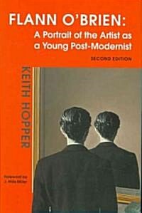 Flann OBrien: A Portrait of the Artist as a Young Post-Modernist (Hardcover, 2)