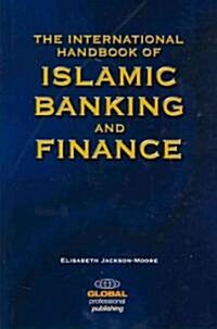 The International Handbook of Islamic Banking and Finance (Hardcover)
