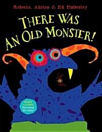 There Was an Old Monster! (Hardcover)
