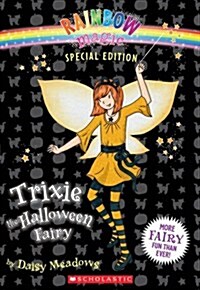 [중고] Rainbow Magic Special Edition: Trixie the Halloween Fairy (Paperback)