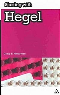 Starting with Hegel (Paperback)