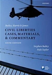 Bailey, Harris & Jones: Civil Liberties Cases, Materials, and Commentary (Paperback, 6 Revised edition)