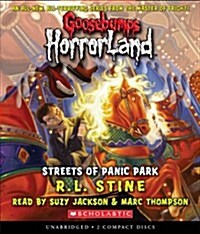 [중고] Streets of Panic Park (Goosebumps Horrorland #12): Volume 12 (Audio CD)