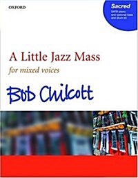 A Little Jazz Mass (Sheet Music, SATB vocal score)