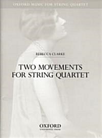 Two movements for string quartet (Sheet Music, Score and parts)