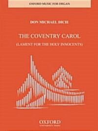 Coventry Carol : Lament for the Holy Innocents (Sheet Music)