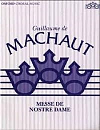 La Messe de Nostre Dame (Sheet Music, Vocal score)